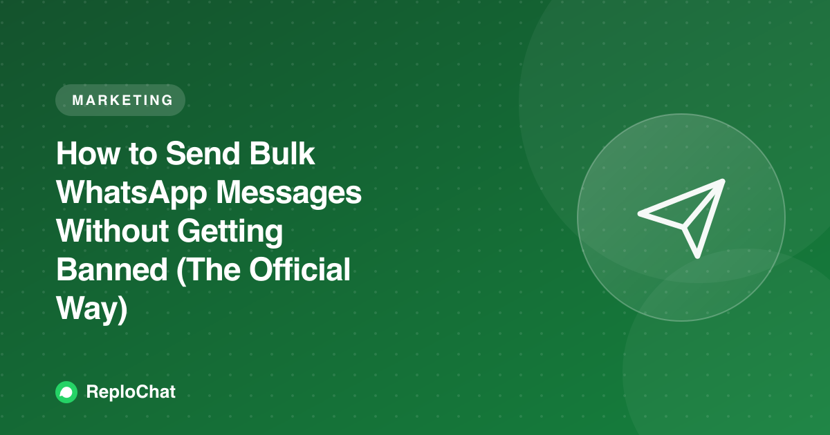 How to Send Bulk WhatsApp Messages Without Getting Banned (The Official Way)